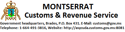 Welcome to the Montserrat Customs & Revenue Service